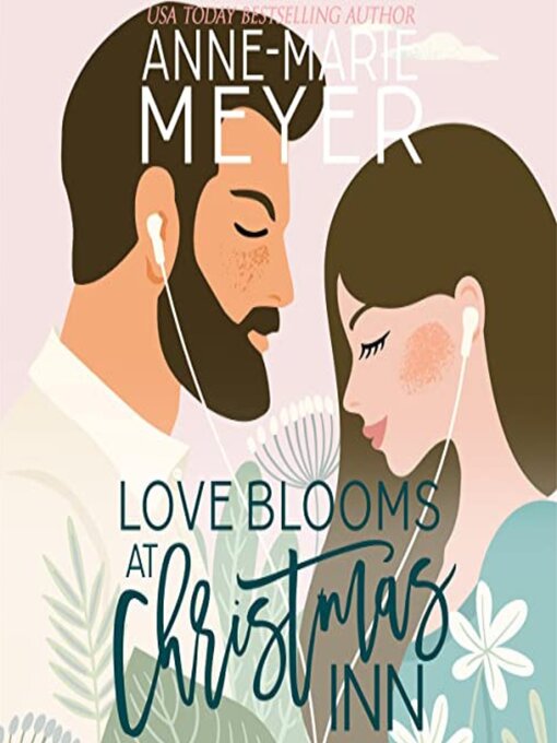 Title details for Love Blooms at Christmas Inn by Anne-Marie Meyer - Available